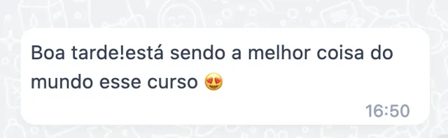 Depoimento: está sendo a melhor coisa do mundo esse curso