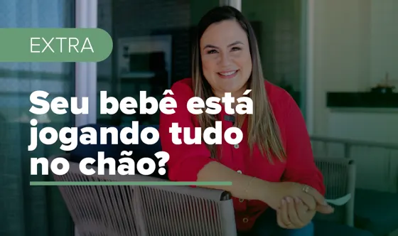 Seu bebê está jogando tudo no chão?