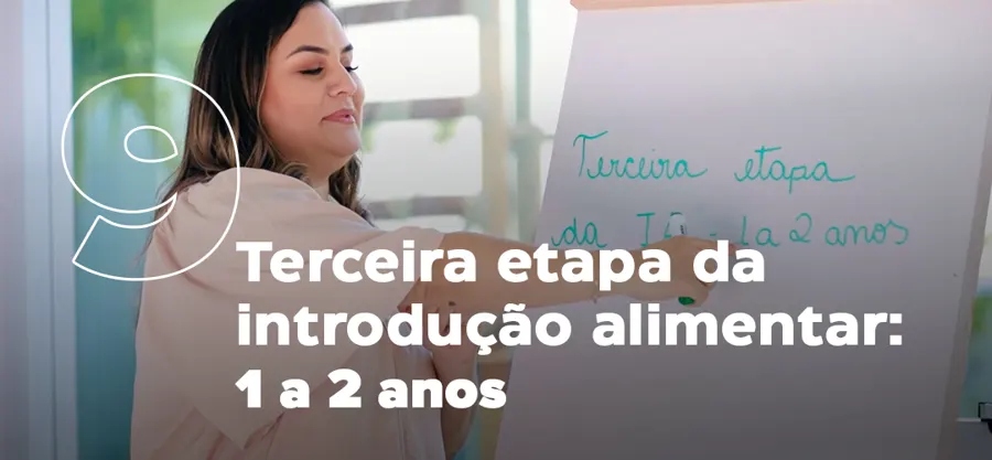 Módulo 9: Terceira etapa, de 1 a 2 anos